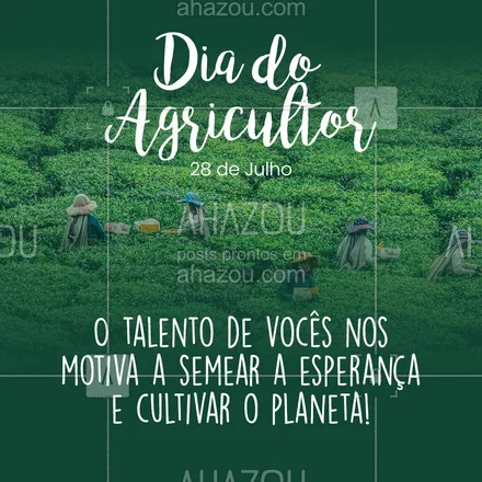 posts, legendas e frases de assuntos variados de gastronomia para whatsapp, instagram e facebook: Obrigado a todos os agricultores de todo o Brasil, por nos inspirarem e semearem esperança e cuidado com o nosso planeta. ?‍?? #ahazoutaste #agricultor #lavoura #diadoagricultor #28dejulho #motivacional
