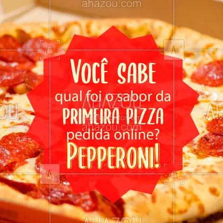 posts, legendas e frases de pizzaria para whatsapp, instagram e facebook: É isso mesmo, segundo os registros, a primeira pizza pedida online foi uma de pepperoni! ? #Pizzaria #CuriosidadesPizza #ahazoutaste  #pizzalife #pizzalovers