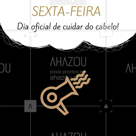 posts, legendas e frases de cabelo para whatsapp, instagram e facebook: Sextou! Vem pro salão ? #salaodebeleza #ahazou #cabelo #cabeleireiro