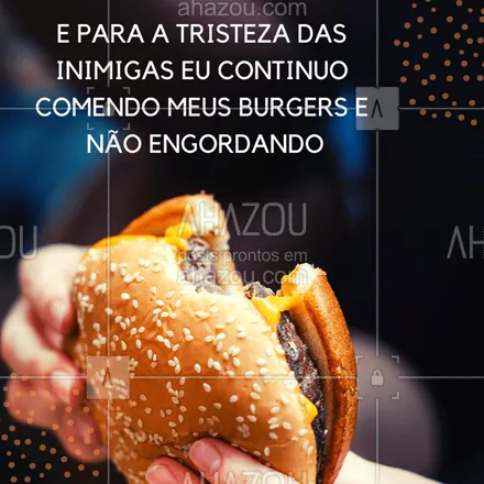 posts, legendas e frases de hamburguer para whatsapp, instagram e facebook: As inimigas queriam ser assim né! ;) #ahazoutaste #food #inimigas #engracado #burger