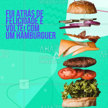 posts, legendas e frases de hamburguer para whatsapp, instagram e facebook: O melhor dessa vida é ir atrás da sua felicidade ?
#ahazoutaste #food #taste #delicia #burger