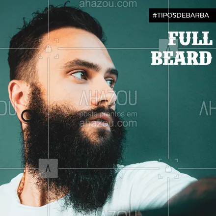 posts, legendas e frases de barbearia para whatsapp, instagram e facebook: A full beard é aquela barba bem cheia: perfeita para rostos redondos e triangulares. Se você deseja um visual mais rústico e impactante, a full beard é ideal para você. #fullbeard #ahazou #barba #barbearia #tiposdebarba