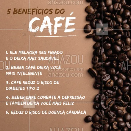 posts, legendas e frases de cafés para whatsapp, instagram e facebook: Todo mundo ama um cafézinho gostoso feito na hora!! Melhor ainda é conhecer esses benefícios incríveis! #café #ahazou #beneficios