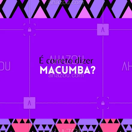 posts, legendas e frases de outras fés & religiões para whatsapp, instagram e facebook: ❌A palavra “macumba” é utilizada de forma equivocada para denominar toda oferenda aos orixás. ✅O correto é dizer "despacho"! Você sabia disso? Acompanhe nossas redes para mais curiosidades como essa. #umbanda #curiosidades #ase #despacho #macumba #AhazouFé