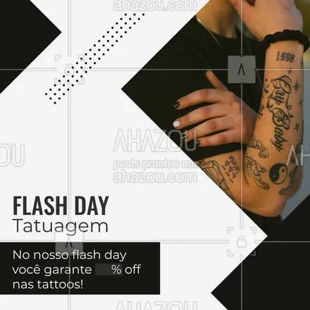 posts, legendas e frases de estúdios, tatuadores & body piercer para whatsapp, instagram e facebook: Flash day com promoção é só aqui! Aproveite e agende já o seu horário. #AhazouInk #tattooepiercing  #tattoofloral  #tattoos  #tattootradicional  #tatuagemfeminina  #tatuagem  #tattoo  #tattoocolorida  #flashday  #estudiodetattoo 