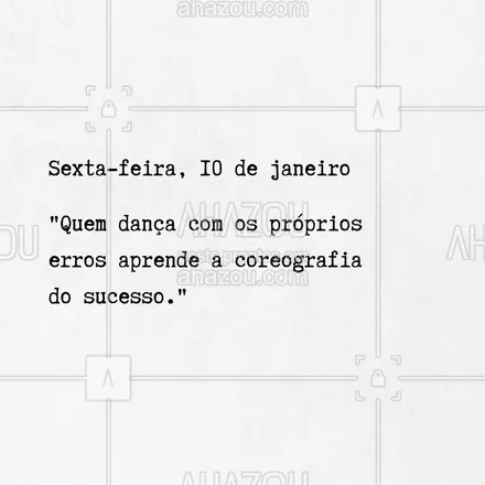 posts, legendas e frases de posts para todos para whatsapp, instagram e facebook: Não tenha medo de errar. Cada tropeço é um passo em direção à sua melhor versão. 💃🔥 #Aprendizado #ErrosQueEnsinam #CrescimentoPessoal #ahazou #frasesmotivacionais #motivacionais #motivacional #frasedodia