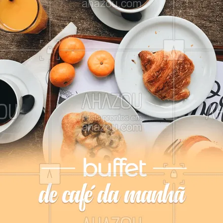 posts, legendas e frases de cafés para whatsapp, instagram e facebook: Venha tornar sua manhã mais feliz com o nosso buffet de café da manhã!
#ahazou #cafe #cafedamanha #buffet #comida