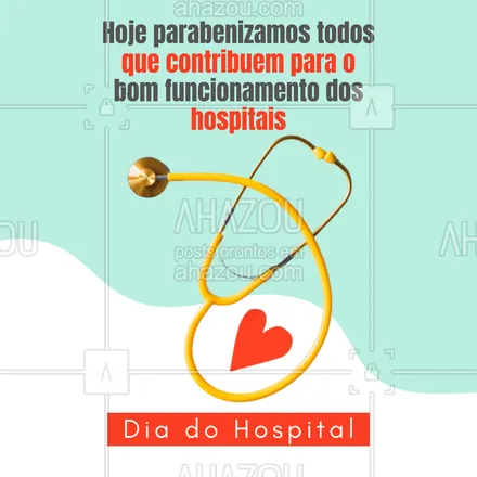 posts, legendas e frases de posts para todos para whatsapp, instagram e facebook: Obrigado a todos que se empenham todos os dias para melhorar a saúde do país. Feliz Dia do Hospital! ?? #diadohospital #hospital #ahazou  #motivacional