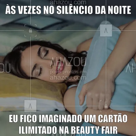 posts, legendas e frases de assuntos gerais de beleza & estética para whatsapp, instagram e facebook: Seria meu sonho?! ahahaha 
Quem concorda?
#beauty #beautyfair #ahazou #braziliangal