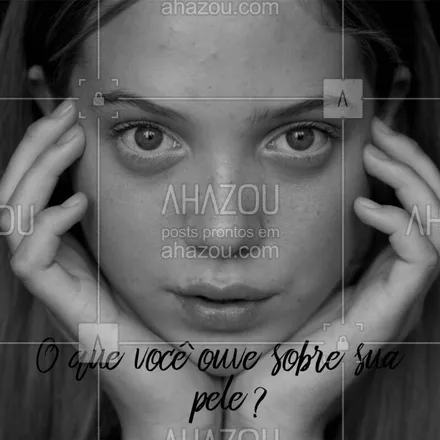 posts, legendas e frases de estética facial para whatsapp, instagram e facebook: Conta pra gente!
#conta #ahazou #pele #cuidados