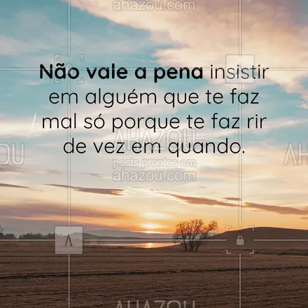 posts, legendas e frases de saúde mental para whatsapp, instagram e facebook: Não vale a pena insistir em alguém que te faz mal só porque te faz rir de vez em quando.
#AhazouSaude #terapia #saudemental #psicoterapia #diadeterapia #frasemotivacional  #viverbem 