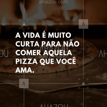 posts, legendas e frases de pizzaria para whatsapp, instagram e facebook: A vida é muito curta para não comer aquela pizza que você ama.
#ahazoutaste #pizza #pizzaria #frasedepizza