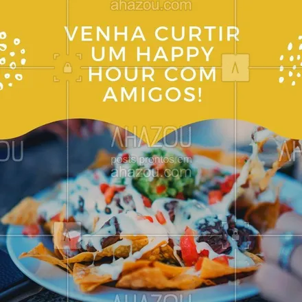 posts, legendas e frases de bares para whatsapp, instagram e facebook: Aproveite para juntar a turma e desfrutar de uma deliciosa comida mexicana. #alimentacao #ahazou #mexicano #happyhour #amigos