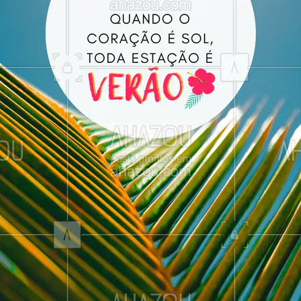 posts, legendas e frases de assuntos gerais de beleza & estética para whatsapp, instagram e facebook: Bem-vindo Verão, seu lindo! ☀️ #verao #ahazou 