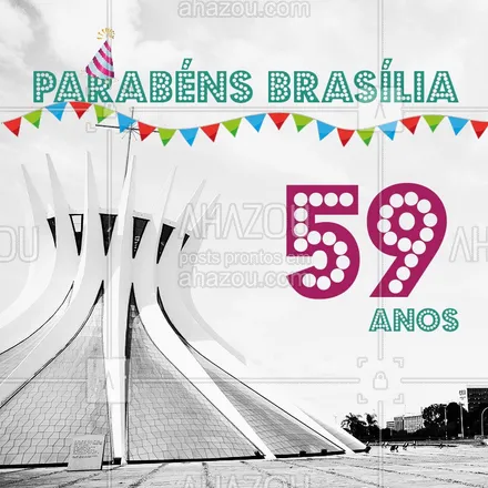 posts, legendas e frases de posts para todos para whatsapp, instagram e facebook: Hoje, 21 de Abril, a capital comemora mais um ano de vida. Parabéns Brasília pelos seus 59 anos! #aniversariobrasilia #brasilia #ahazou #ahazou 