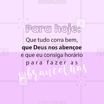 posts, legendas e frases de cílios & sobrancelhas para whatsapp, instagram e facebook: Esses precisam ser nossos desejos diários pela manhã! ? Bom dia meus amores! ?
#Sobrancelha #FrasesdeBomDia #AhazouBeauty #beauty #beleza #AhazouBeauty 