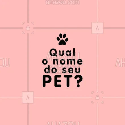 posts, legendas e frases de assuntos variados de Pets para whatsapp, instagram e facebook: Comente aqui ? Queremos saber o nome do seu peludinho! #pet #ahazou #animais #cachorro #petshop #veterinario