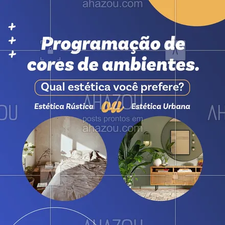 posts, legendas e frases de arquitetura, design & decoração para whatsapp, instagram e facebook: A programação de cores da sua casa diz muito sobre quem você é. Qual o tipo de estética combina mais com você: estética rústica ou urbana? Responda nos comentários! 😍🏠
#AhazouArquitetura, #AhazouDecora #arquiteto  #arquitetura  #decoracao  #designdeinteriores  #homedecor #enquete #cores