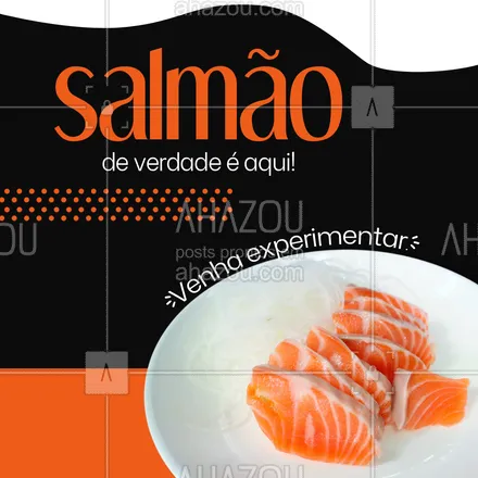 posts, legendas e frases de cozinha japonesa para whatsapp, instagram e facebook: Venha já experimentar o saboroso e refrescante salmão de nossa casa, você não vai se arrepender! #ahazoutaste #comidajaponesa  #japa  #japanesefood  #sushidelivery #salmao #sushilovers  #sushitime 