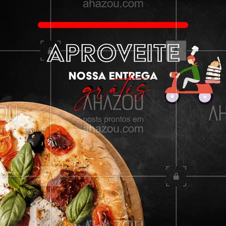 posts, legendas e frases de pizzaria para whatsapp, instagram e facebook: Peça sua pizza e receba gratuitamente no conforto da sua casa!
Ligue agora: (xx)xxxxx-xxxx

#ahazoutaste #pizzaria  #pizzalovers  #pizzalife  #pizza #deliverygratis