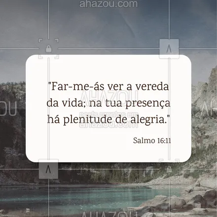 posts, legendas e frases de igrejas & espiritualidade cristã para whatsapp, instagram e facebook: Em Deus encontramos o verdadeiro caminho e alegria plena. 🌈 #Salmo16 #AhazouFé #biblia #Deus #fé #salmos #palavradeDeus #féemDeus