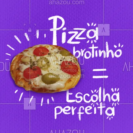 posts, legendas e frases de pizzaria para whatsapp, instagram e facebook: Não sabe o que pedir? Pizza brotinho é a melhor opção!  #ahazoutaste  #pizzaria #pizza #pizzalovers #pizzalife