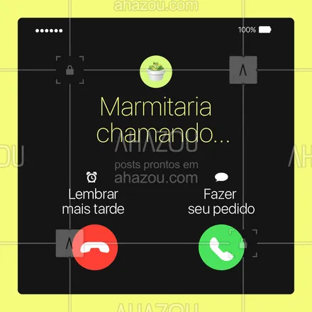 posts, legendas e frases de marmitas para whatsapp, instagram e facebook: Alô, tem alguém te ligando! Tá na hora de fazer seu pedido ? #marmita #ahazoutaste #marmitas