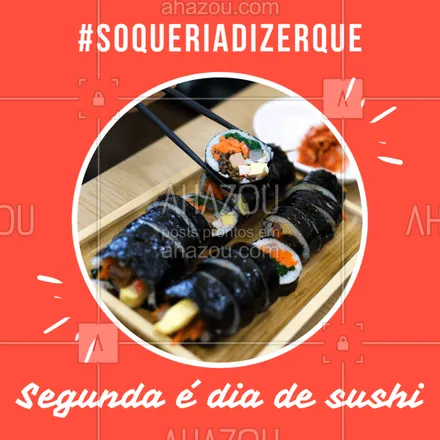 posts, legendas e frases de cozinha japonesa para whatsapp, instagram e facebook: Eu só queria dar uma dica, quem sabe você não se anima e vem pra cá, né? 
#food #ahazoutaste #delicia #sushi