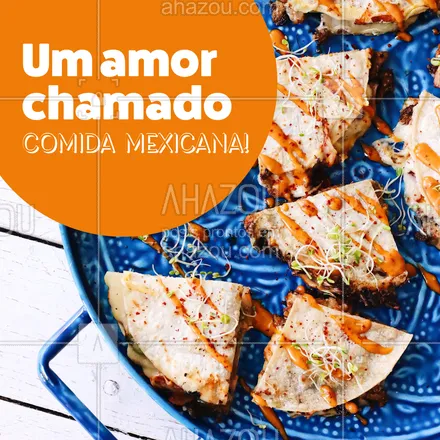 posts, legendas e frases de cozinha mexicana para whatsapp, instagram e facebook: Quem também não resiste aos encantos do sabor da comida mexicana? Então peça já a sua! #comidamexicana #cozinhamexicana #ahazoutaste #vivamexico #texmex #nachos