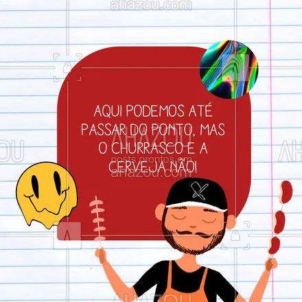 posts, legendas e frases de bares, açougue & churrasco para whatsapp, instagram e facebook: Limites! Eu passar do ponto, tudo bem. O churrasco jamais! 😛🤣🥩
#churrasco #cerveja #ahazoutaste #açougue  #churrascoterapia  #pub  #bar 