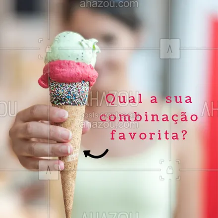 posts, legendas e frases de gelados & açaiteria para whatsapp, instagram e facebook: Conta pra gente nos comentários qual sua combinação favorita no sorvete de massa #sorvete #sorvetedemassa #ahazou #sorveteria