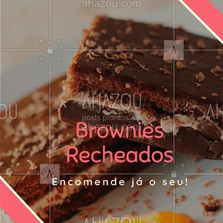 posts, legendas e frases de doces, salgados & festas para whatsapp, instagram e facebook: Escolha a sua opção de recheio, e se delicie com os nossos brownies! Encomendas ☎️ XXXXXX #brownies #doces #ahazouapp #confeitaria
