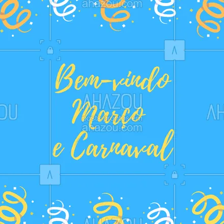 posts, legendas e frases de posts para todos para whatsapp, instagram e facebook: Bem-vindo mês de Março, seja bom! ? #março #mesnovo #ahazou #mesdemarço #mes #carnaval