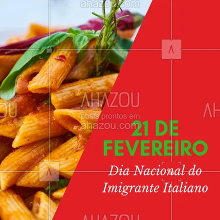 posts, legendas e frases de cozinha italiana para whatsapp, instagram e facebook: Parabéns à todos os nossos imigrantes desse país tão maravilhoso que é a Itália! #21defevereiro #italiano #ahazou