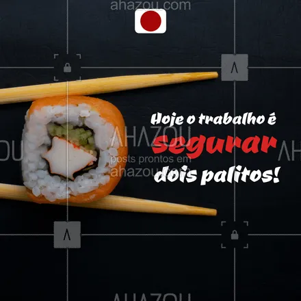 posts, legendas e frases de cozinha japonesa para whatsapp, instagram e facebook: Que hoje o seu único trabalho seja segurar esses dois palitinhos e se deliciar com o melhor da nossa culinária. Então venha aproveitar!  ??

#comidaasiatica #sushi #japonesa #ahazoutaste 