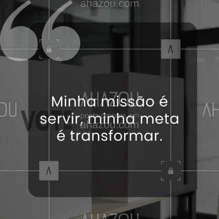 posts, legendas e frases de posts para todos para whatsapp, instagram e facebook: Minha missão é servir, minha meta é transformar cada desafio em uma nova oportunidade, construindo uma cidade mais inclusiva e próspera para todos. 🛠️ 

#ahazou #motivacionais #motivacional #política #eleições2024