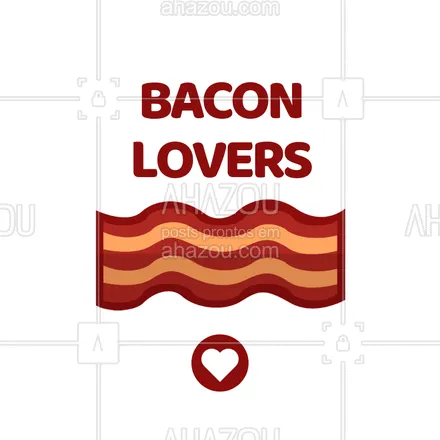 posts, legendas e frases de hamburguer para whatsapp, instagram e facebook: Quem ai também AMA bacon? #bacon #baconlovers #ahazou #ahazoutaste