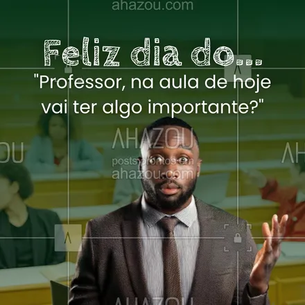 posts, legendas e frases de posts para todos para whatsapp, instagram e facebook: 📣😅 Todo dia é dia de novidade com os professores! Mas a verdade é que o que realmente importa são as lições de vida que ficam. E sim, hoje vai ter algo importante...
#ahazou #professor #professora #diadoprofessor #professores
