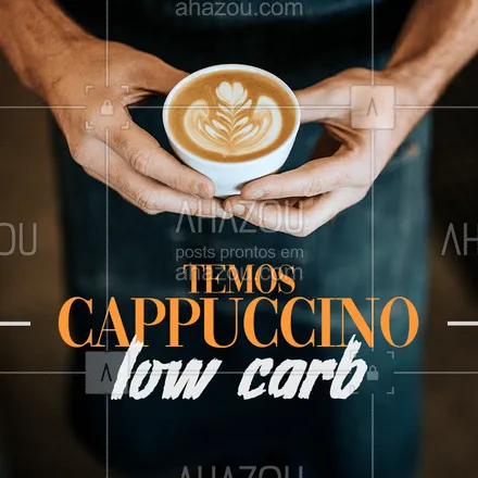 posts, legendas e frases de cafés para whatsapp, instagram e facebook: Cappuccino já é bom, low carb é melhor ainda ☕? 
Venha saborear nossas opções saudáveis!

#lowcarb #cafefit #saudavel #light #ahazoutaste #bandbeauty #capuccino