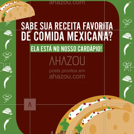 posts, legendas e frases de cozinha mexicana para whatsapp, instagram e facebook: Mata a vontade! Nosso menu está cheio de receitas (e drinks) típicos do México para alegrar seu dia. ?? #ahazoutaste  #comidamexicana #cozinhamexicana #vivamexico #texmex #nachos