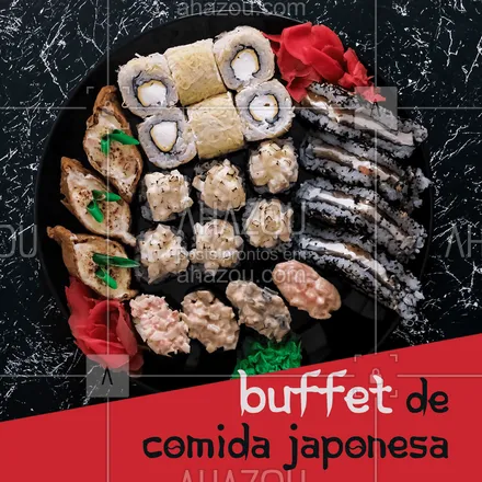 posts, legendas e frases de cozinha japonesa para whatsapp, instagram e facebook: Venha saborear o mais completo buffet de comida japonesa da região! ? #buffet #ahazoutaste #comidajaponesa #japa