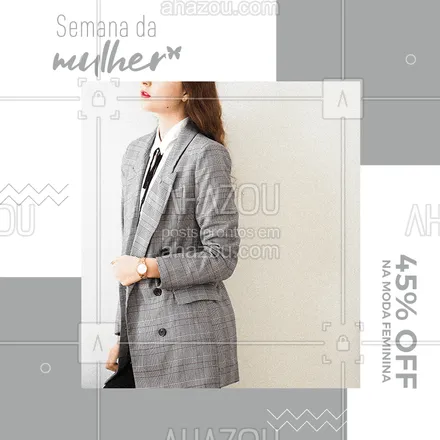 posts, legendas e frases de moda feminina para whatsapp, instagram e facebook: Aproveite essa semana, temos 45% OFF para você brilhar ainda mais!
#ahazou #diadamulher #semanadamulher #promoção #fashion