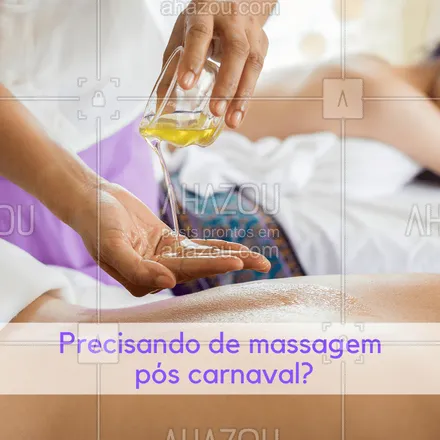 posts, legendas e frases de massoterapia para whatsapp, instagram e facebook: Estamos te esperando, agende já o seu horário! #poscarnaval #ahazou #massagem #bemestar