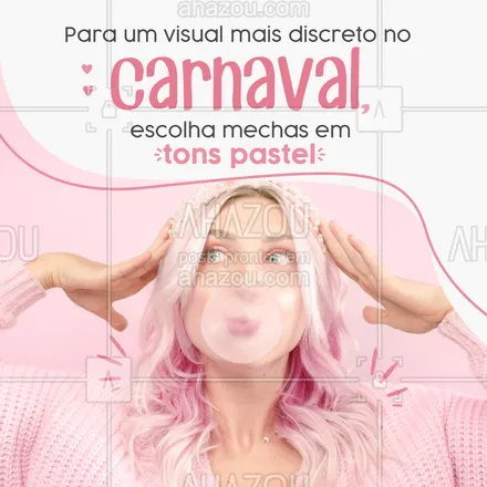 posts, legendas e frases de cabelo para whatsapp, instagram e facebook: As mechas em tons pastel estão super em alta e ficam lindas em cabelos mais claros #AhazouBeauty #Carnaval #MechasColoridas #DicasDeCabelo #CorPastel #Cabelo #Cabeleireira