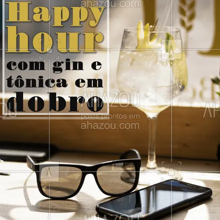 posts, legendas e frases de bares para whatsapp, instagram e facebook: Não  perca o melhor happy hour, com gin tônica em dobro até as XXh. Chame a galera e vem pra cá! ? #bar #bares #ahazou #gintonica #promocao