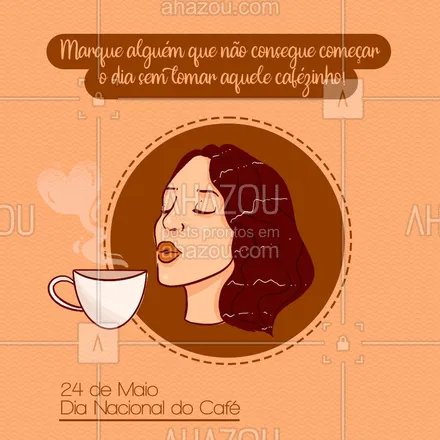 posts, legendas e frases de cafés para whatsapp, instagram e facebook: Sabe aquela pessoa que só começa o dia depois de um bom café? Marca ela aqui! 🥰👇🏻☕
#diadocafé #ahazoutaste #café  #cafeteria  #coffeelife  #coffee 