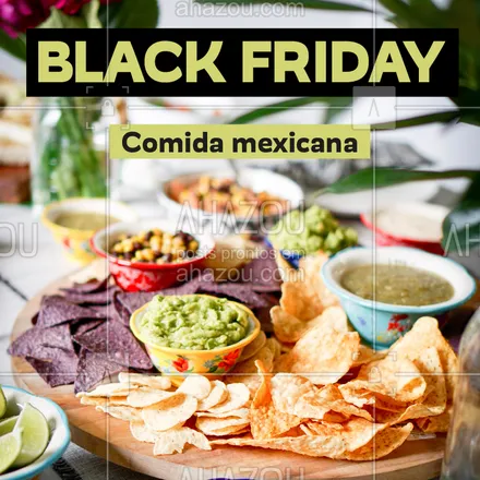 posts, legendas e frases de assuntos variados de gastronomia para whatsapp, instagram e facebook: Hmmm comida mexicana é sempre bom, em promoção então... ? #comidamexicana #ahazoutaste #blackfriday #tacos