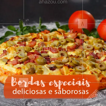 posts, legendas e frases de pizzaria para whatsapp, instagram e facebook: E para deixar a sua pizza mais deliciosa, que tal uma borda super recheada? Irresistível! ? #pizza #ahazoutaste #pizzaria