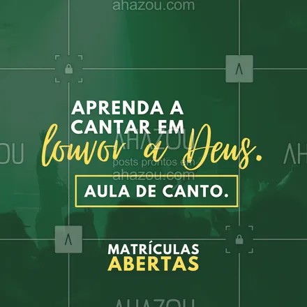 posts, legendas e frases de música & instrumentos para whatsapp, instagram e facebook: Aprenda a cantar e use a sua voz para louvar a Deus. Vamos fazer a sua matrícula? 
#AhazouEdu #deus #aulademusica #auladecanto #musicagospel 
