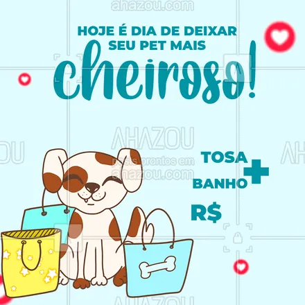 posts, legendas e frases de petshop para whatsapp, instagram e facebook: Aproveite esse precinho pra colocar o banho do seu pet em dia! Marque seu horário!
#AhazouPet  #petshop #banhoetosa #banho #tosa